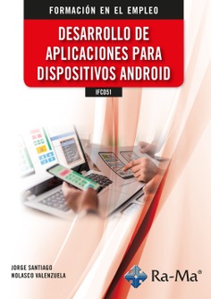 (IFCD51) Desarrollo de aplicaciones para dispositivos Android
