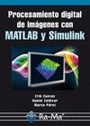 Procesamiento digital de imágenes con MATLAB y Simulink
