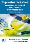 Supuestos contables resueltos en base al Plan General de Contabilidad. (2ª Edición actualizada)
