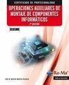 (MF1207_1) Operaciones auxiliares de montaje de componentes informáticos (2ª Edición)