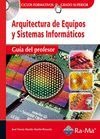 Guía Didáctica. Arquitectura de equipos y sistemas informáticos