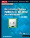 Guía Didáctica. Operaciones auxiliares de mantenimiento de sistemas microinformáticos (MF1208_1)
