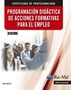 MF1442_3 Programación Didáctica de Acciones Formativas para el Empleo