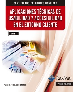 (UF1843) Aplicaciones Técnicas de Usabilidad y Accesibilidad en el Entorno Cliente