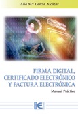 Firma Digital, Certificado Electrónico y Factura Electrónica