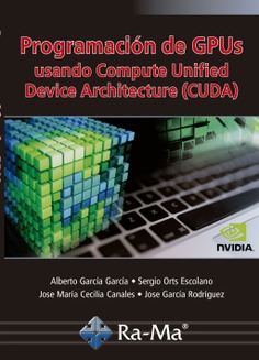 Programación de GPUs Usando Compute Unified Device Architecture (CUDA)