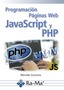 Programación Paginas Web JavaScript y PHP