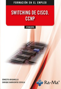 IFCM029PO Switching de Cisco. CCNP