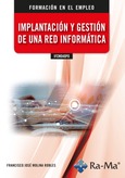 (IFCM040PO) Implantación y gestión de una red informática