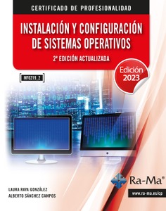 (MF0219_2) Instalación y configuración de sistemas operativos (2ª Edición actualizada)