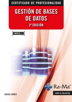 (MF0225_3) Gestión de Bases de Datos. (2ª Edición)