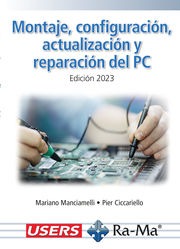 Montaje, configuración, actualización y reparación del PC. Edición 2023