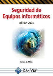 Seguridad de Equipos Informáticos (Edición 2024)