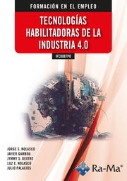 (IFCD087PO) Tecnologías Habilitadoras de la Industria 4.0. Formación para el Empleo