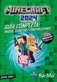 E-Book - Minecraft 2024. Guía Completa. Trucos, Secretos y Construcciones