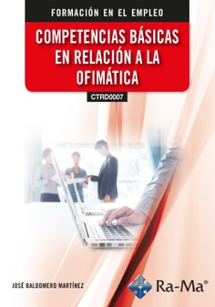(CTRD0007) Competencias Básicas en Relación a la Ofimática
