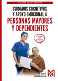 Cuidados cognitivos y apoyo emocional a personas mayores y dependientes