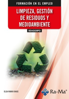 (SEAG039PO) Limpieza, gestión de residuos y medioambiente