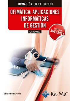 (CTRD0022) Ofimática: Aplicaciones Informáticas de Gestión. Windows 11 / Office 365 - 2021