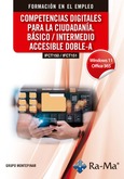(IFCT150 / IFCT151) Competencias digitales para la ciudadanía. Básico / Intermedio accesible doble-A. Windows 11 / Office 365