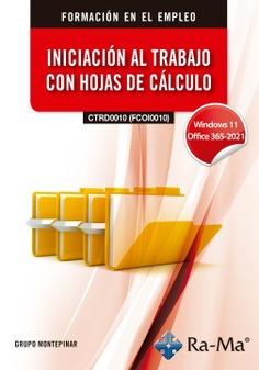 (CTRD0010 / FCOI0010) Iniciación al trabajo con hojas de cálculo. Windows 11 / Office 365 - 2021
