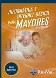 Informática e internet básico para mayores. 2ª Edición. Windows 11 / Office 365