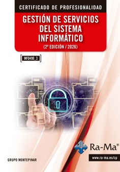 (MF0490_3) - Gestión de servicios del sistema informático. 2ª Edición / 2026