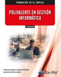 (CTRD0009) Polivalente en Gestión Informática (Versión 2007)