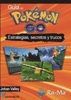 Guía de POKÉMON GO Estrategias, Secretos y Trucos