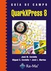 Guía de campo de QuarkXPress 8 Portada de: Guía de campo de QuarkXPress 8