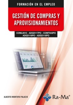 (COML0015) (ADGD117PO) (COMT043PO) (ADGD116PO) (ADGD116PO) Gestión de compras y aprovisionamientos