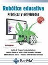 Robótica Educativa. Prácticas y Actividades