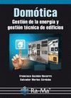Domótica. Gestión de la energía y gestión técnica de edificios