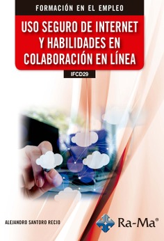 (IFCD29) Uso Seguro de Internet y Habilidades en Colaboración en Línea