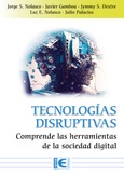 Tecnologías disruptivas Portada de: Tecnologías disruptivas