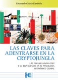 Portada de: Las claves para adentrarse en la CryptoJungla
