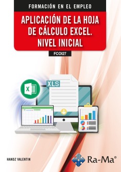 (FCOI27) Aplicación de la Hoja de Cálculo Excel. Nivel Inicial (versión 2016)