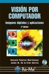 Visión por computador. Imágenes Digitales y Aplicaciones (2ª Edición)