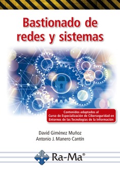 Bastionado de redes y sistemas