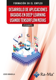 (IFCD092PO) Desarrollo de aplicaciones basadas en deep learning usando Tensorflow/Keras