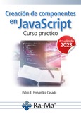 Creación de componentes en JavaScript. Curso práctico (Edición 2023)