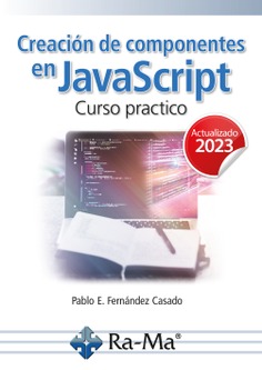 Creación de componentes en JavaScript. Curso práctico (Edición 2023)