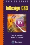 Guía de campo de InDesign CS3 Portada de: Guía de campo de InDesign CS3