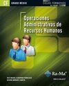 Operaciones administrativas de recursos humanos (Grado Medio) Portada de: Operaciones administrativas de recursos humanos (Grado Medio)