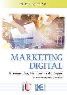 Marketing digital, Herramientas, Técnicas y Estrategias (2ª Edición)