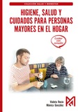 Higiene, salud y cuidados para personas mayores en el hogar