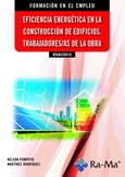 (ENAC0012) Eficiencia energética en la construcción de edificios. Trabajadores/as de la obra