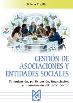 Organización, participación, financiación y dinamización del tercer sectorgestión de asociaciones y entidades sociales.