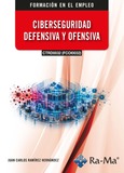 Ciberseguridad avanzada y defensa integral