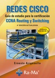 REDES CISCO. Guía de estudio para la certificación CCNA Routing y Switching (4ª Edición actualizada)